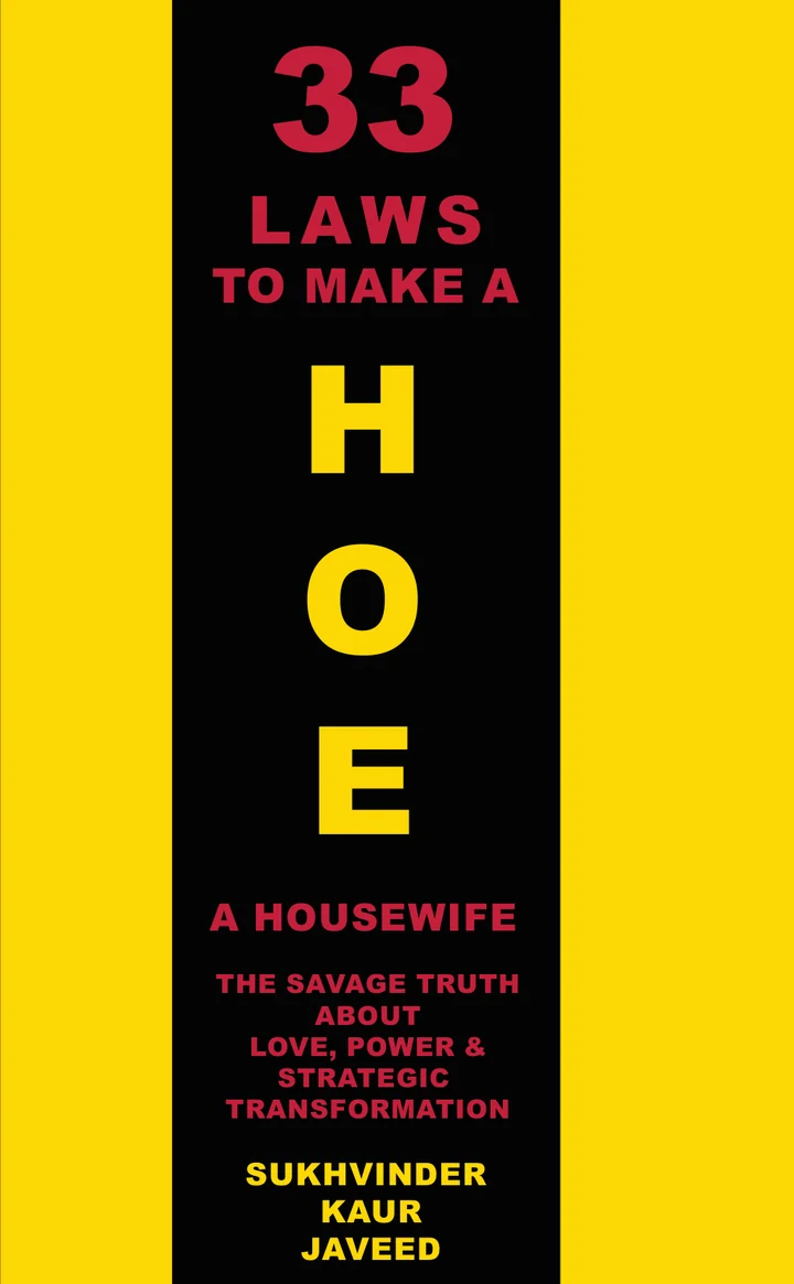 Front cover of 33 Laws to Make a Hoe a Housewife by Sukhvinder Kaur Javeed